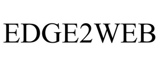 EDGE2WEB