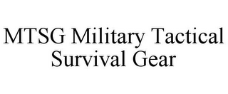MTSG MILITARY TACTICAL SURVIVAL GEAR