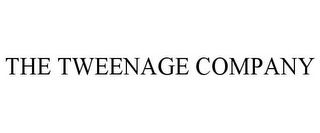 THE TWEENAGE COMPANY