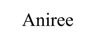 ANIREE