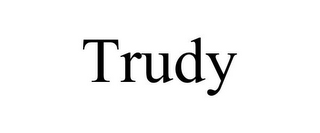 TRUDY