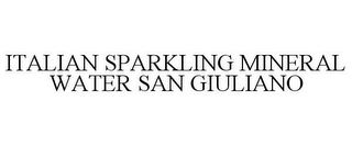 ITALIAN SPARKLING MINERAL WATER SAN GIULIANO