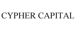 CYPHER CAPITAL