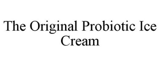 THE ORIGINAL PROBIOTIC ICE CREAM