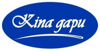 KINA GAPU