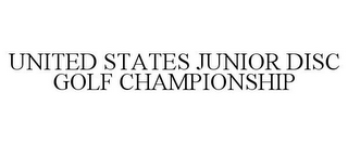 UNITED STATES JUNIOR DISC GOLF CHAMPIONSHIP