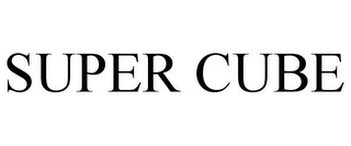 SUPER CUBE