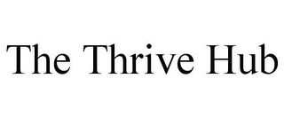 THE THRIVE HUB