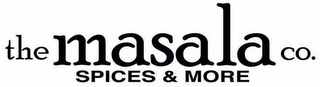 THE MASALA CO. SPICES & MORE