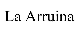 LA ARRUINA