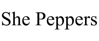 SHE PEPPERS