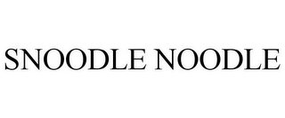 SNOODLE NOODLE