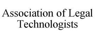 ASSOCIATION OF LEGAL TECHNOLOGISTS