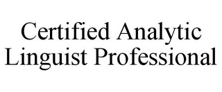 CERTIFIED ANALYTIC LINGUIST PROFESSIONAL