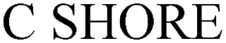 C SHORE