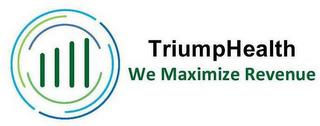 TRIUMPHEALTH WE MAXIMIZE REVENUE