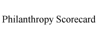 PHILANTHROPY SCORECARD