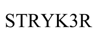 STRYK3R