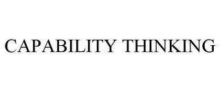 CAPABILITY THINKING