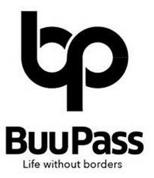 BP BUUPASS LIFE WITHOUT BORDERS