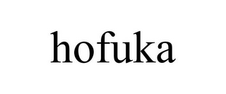 HOFUKA