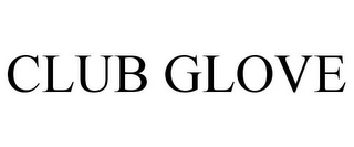 CLUB GLOVE