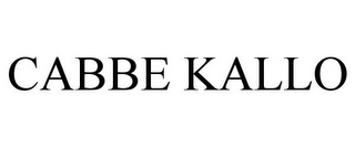 CABBE KALLO