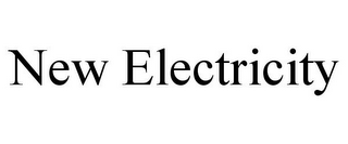 NEW ELECTRICITY