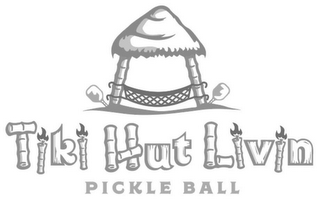 TIKI HUT LIVIN PICKLE BALL