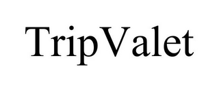 TRIPVALET