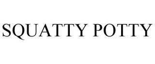 SQUATTY POTTY