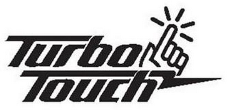 TURBO TOUCH