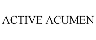 ACTIVE ACUMEN