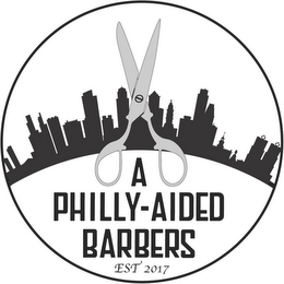 A PHILLY AIDED BARBERS EST 2017