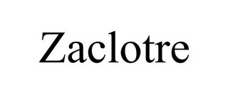 ZACLOTRE