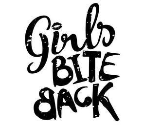 GIRLS BITE BACK