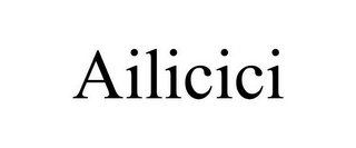 AILICICI