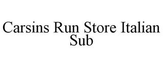 CARSINS RUN STORE ITALIAN SUB