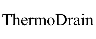 THERMODRAIN