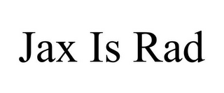 JAX IS RAD