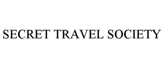 SECRET TRAVEL SOCIETY