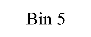 BIN 5