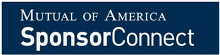 MUTUAL OF AMERICA SPONSORCONNECT