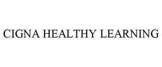 CIGNA HEALTHY LEARNING