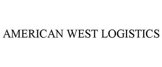 AMERICAN WEST LOGISTICS