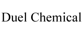 DUEL CHEMICAL