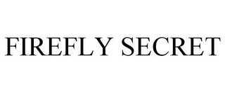 FIREFLY SECRET