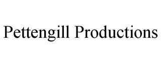 PETTENGILL PRODUCTIONS