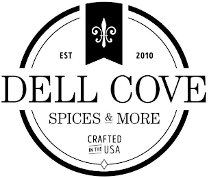 EST 2010 DELL COVE SPICES & MORE CRAFTED IN THE USA