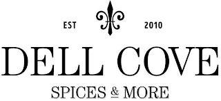 EST 2010 DELL COVE SPICES & MORE